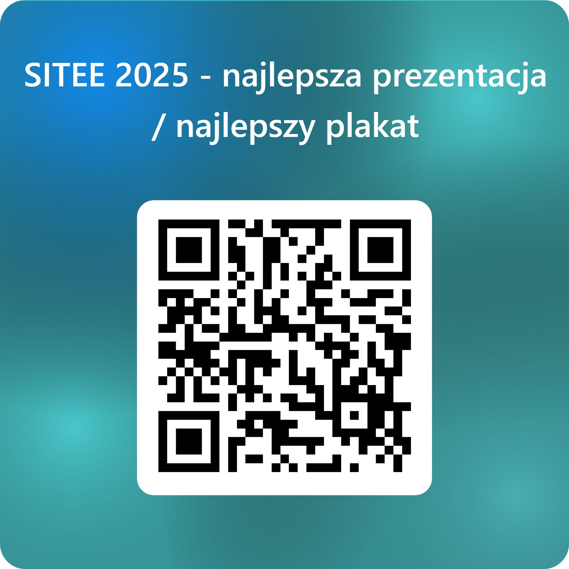 QRCode dla SITEE 2025 - najlepsza prezentacja _ najlepszy plakat